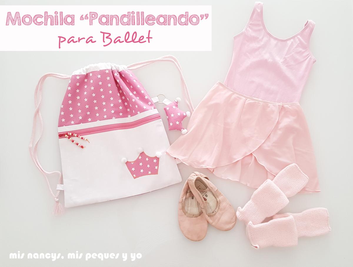mis nancys, mis peques y yo, mochila pandilleando para ballet