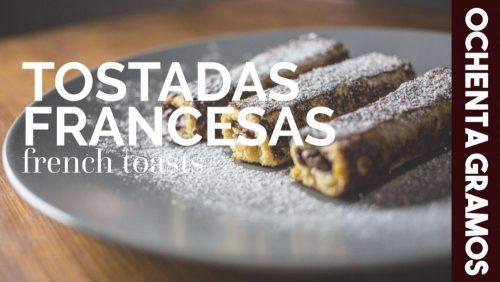tostadas francesas