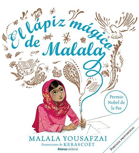 El lápiz mágico de Malala (Libros Singulares (Ls))