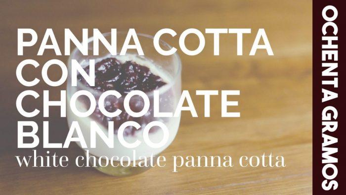 pannacotta con chocolate blanco
