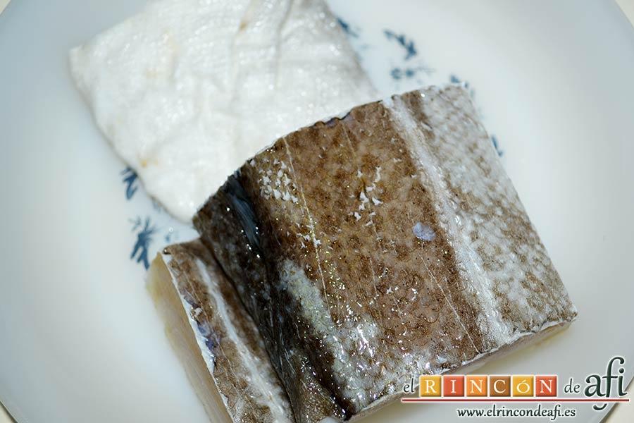 Pastel de bacalao, preparar los filetes de bacalao
