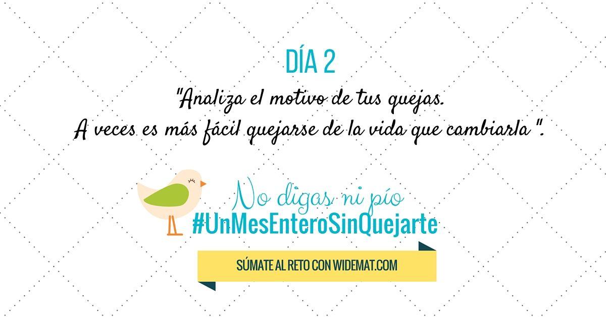 Día 2 del reto Un mes sin quejarte