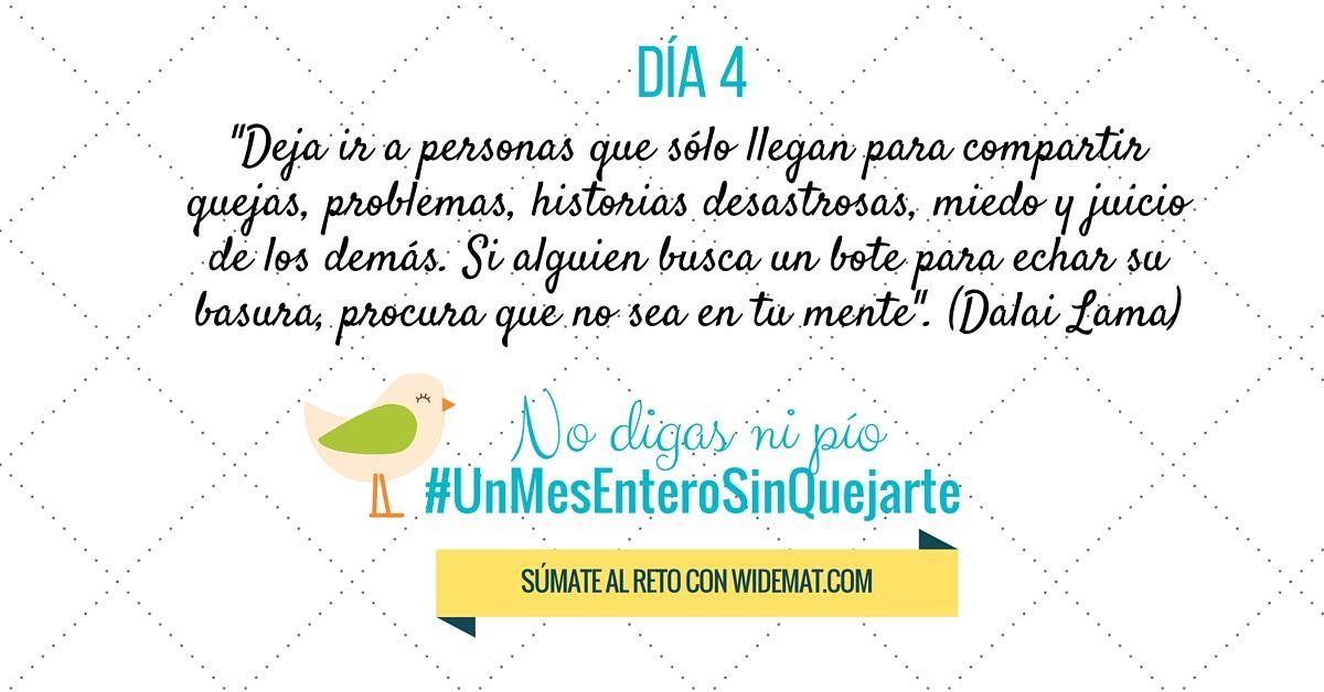 Evita las personas tóxicas. Un mes entero sin quejarte