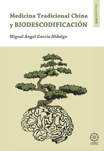 Biodescodificación y Medicina Tradicional China
