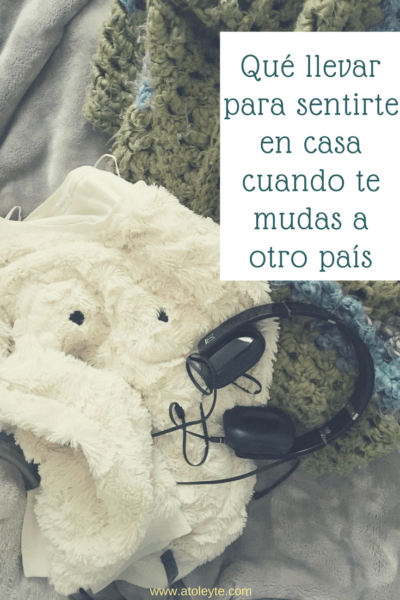 Ideas de lo que puedes llevar para sentirte en casa cuando te mudas