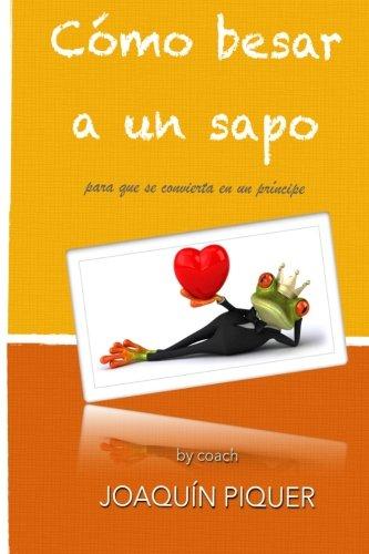 Cómo besar a un sapo para que se convierta en un príncipe: O.T.P.