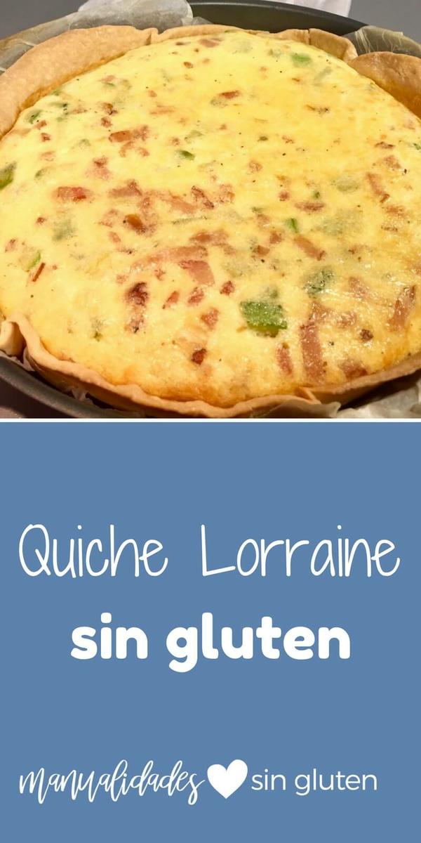 quiche lorraine sin gluten