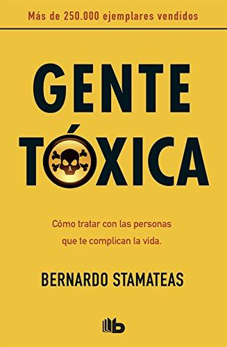Gente tóxica / Toxic People (Spanish Edition)