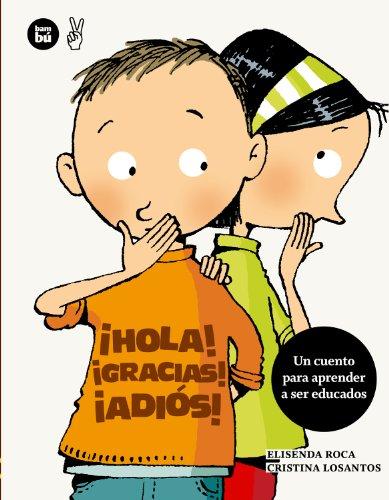¡Hola! ¡Gracias! ¡Adiós! (Primeros Lectores)