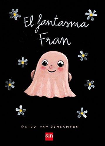 El fantasma Fran (Álbumes ilustrados)