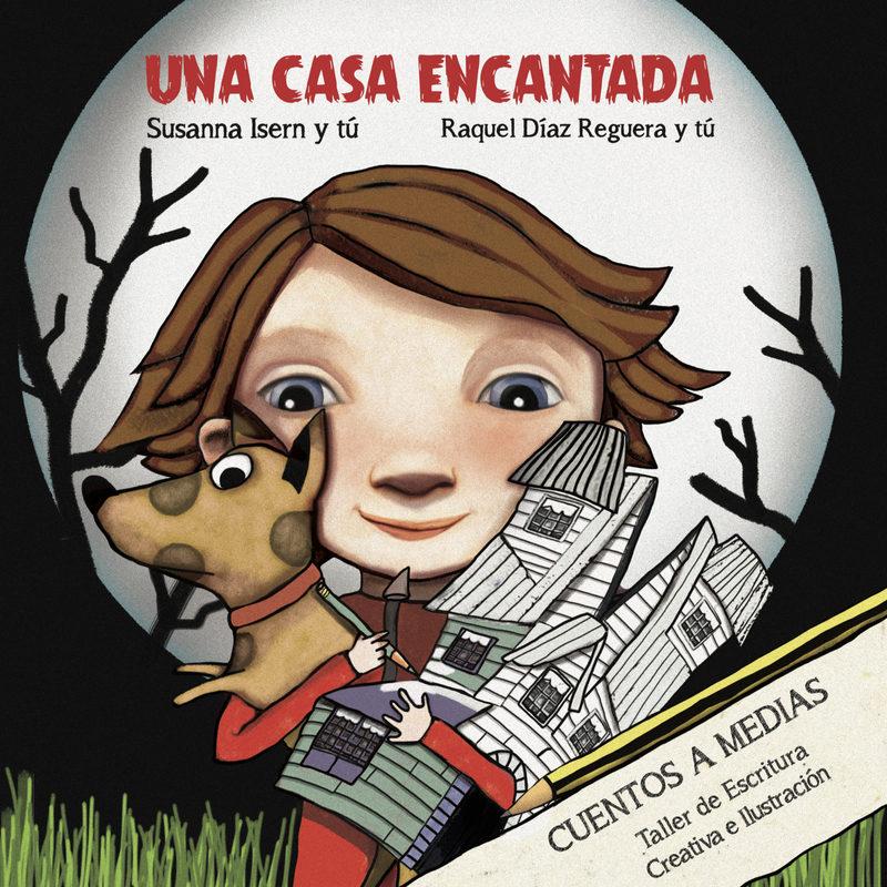 libro UNA CASA ENCANTADA
