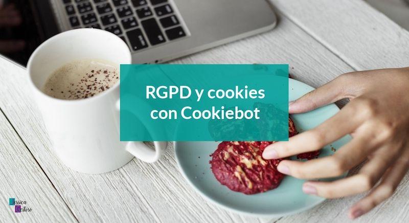 RGPD y cookies con Cookiebot