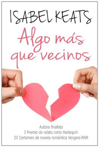 Algo más que vecinos