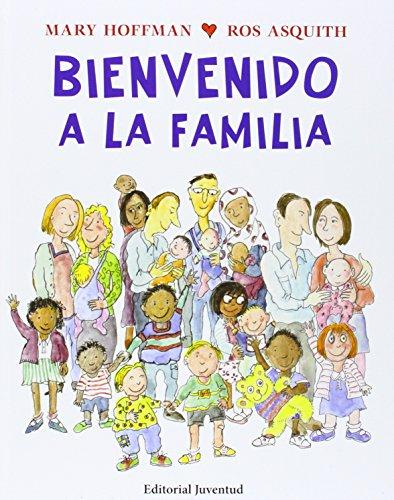 Bienvenido A La Familia (ALBUMES ILUSTRADOS)
