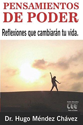 Pensamientos de Poder: Reflexiones que cambiarán tu vida