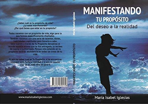 Manifestando Tu Propósito: Del deseo a la realidad