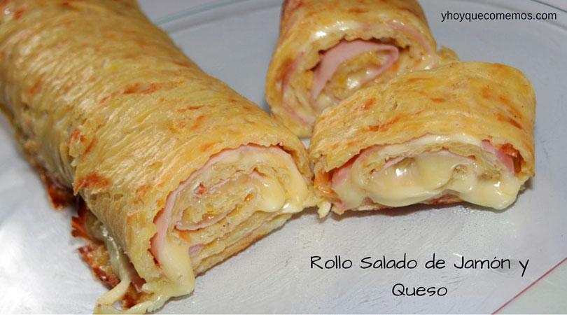 rollo salado de jamon y queso