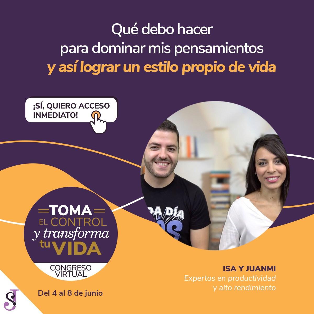 Congreso Virtual - Toma el control y Transforma tu vida - Isa y Juanmi