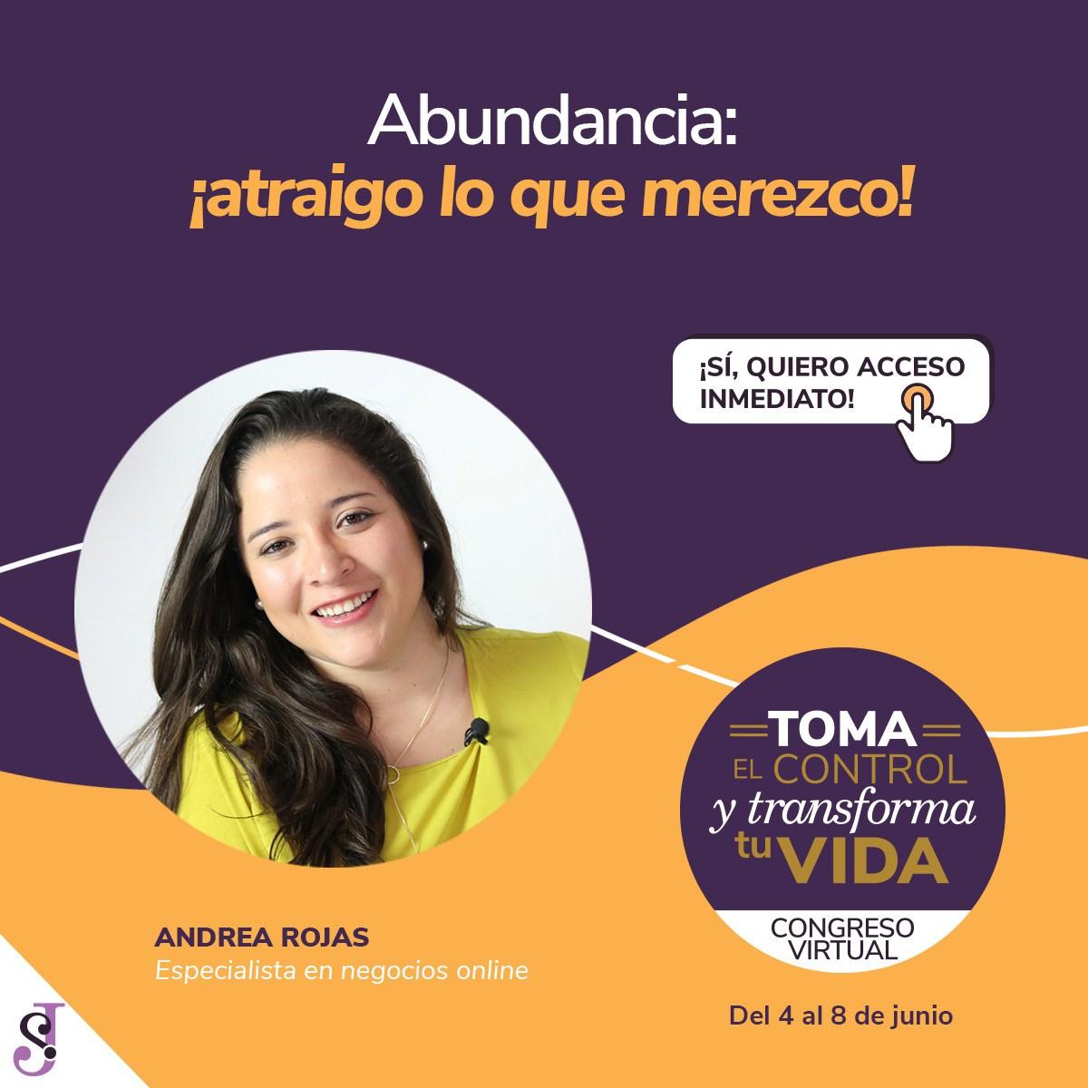 Congreso Virtual - Toma el control y Transforma tu vida - Andrea Rojas