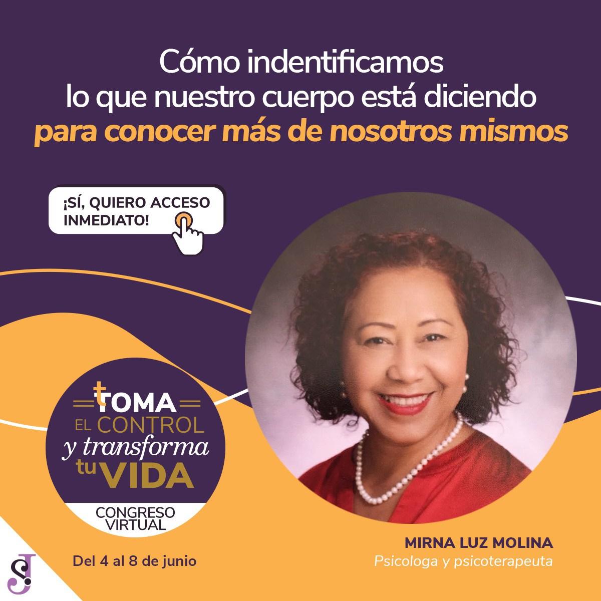 Congreso Virtual - Toma el control y Transforma tu vida - Mirna Luz Molina