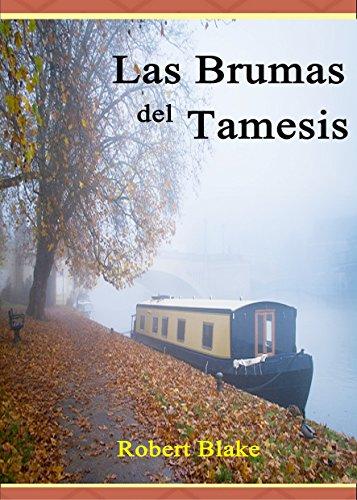 Romántica: Romance Histórico: Las brumas del Tamesis. Una apasionante historia de intriga y pasión.