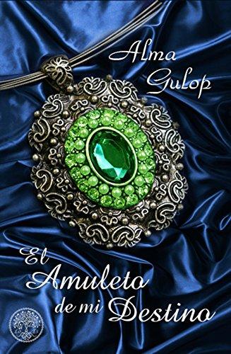 El amuleto de mi destino