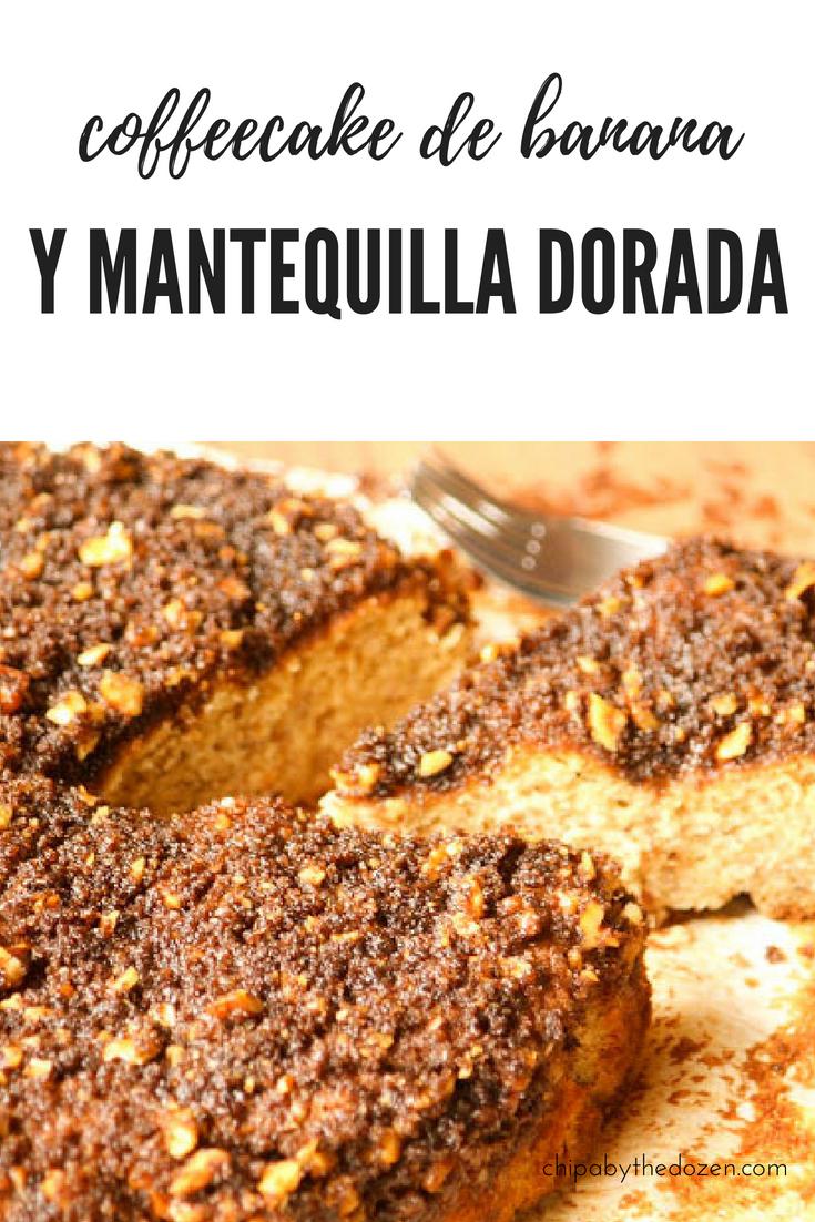 Coffeecake de banana y mantequilla dorada