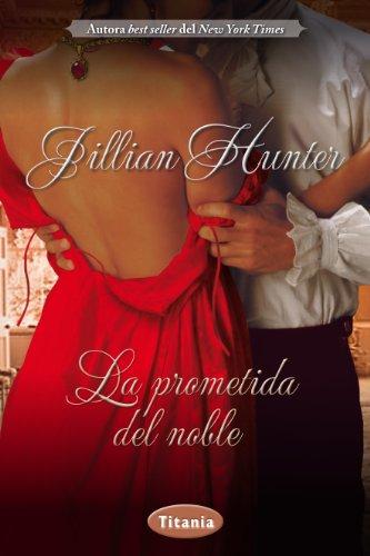 La Prometida Del Noble (Romantica)