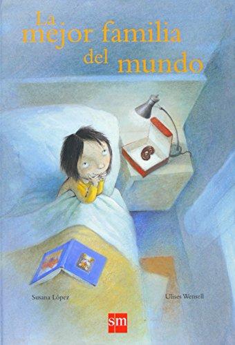 La mejor familia del mundo (Álbumes ilustrados)