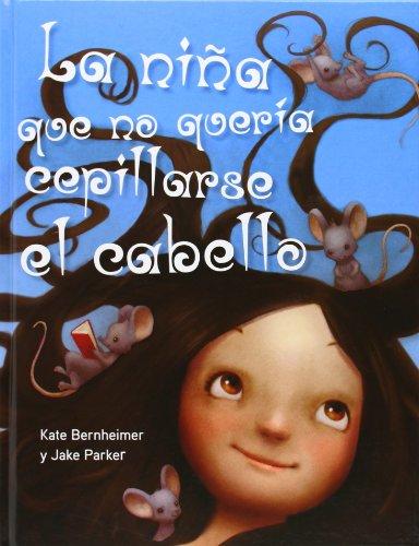 La Niña Que No Quería Cepillarse El Cabello (Picarona)