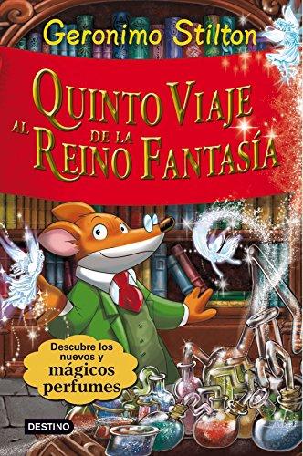 Stilton: quinto viaje al reino de la fantasía (Geronimo Stilton)