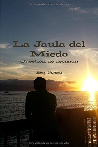 La jaula del miedo