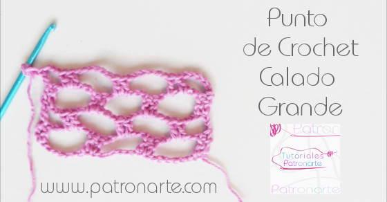 Punto de Crochet Calado Grande blog