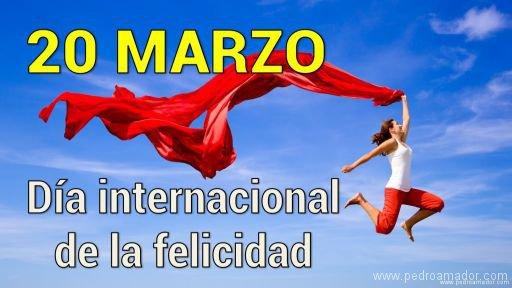 Hoy el día mundial de la felicidad y te voy a contar todo lo que necesitas saber