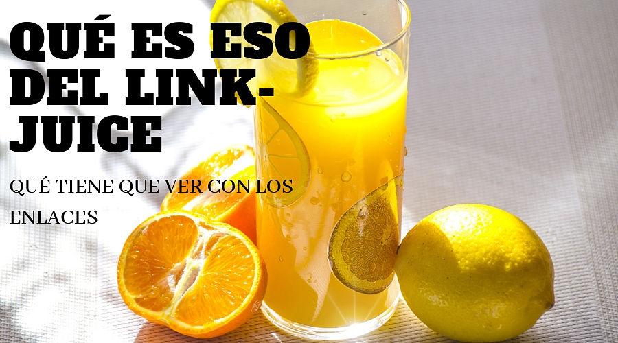 que es el link juice y qué tiene que ver con los enlaces