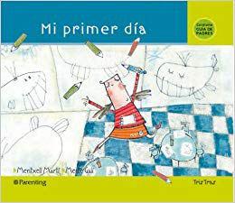 Portada del libro "Mi primer dia"