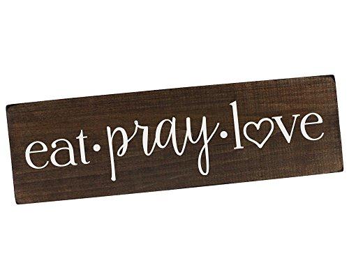 Eat Pray Love Sign Wall Art Wall Decor Kitchen Wall Decor Rustic Kitchen Decor Wood Sign for Kitchen