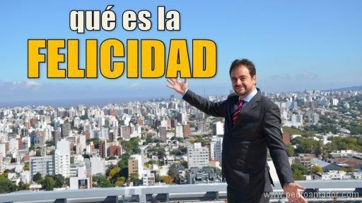 que es la felicidad