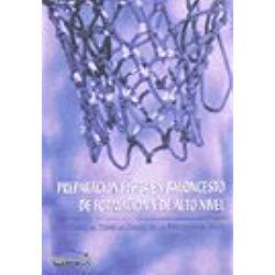 Preparacion fisica en baloncesto de formacion y de alto nivel