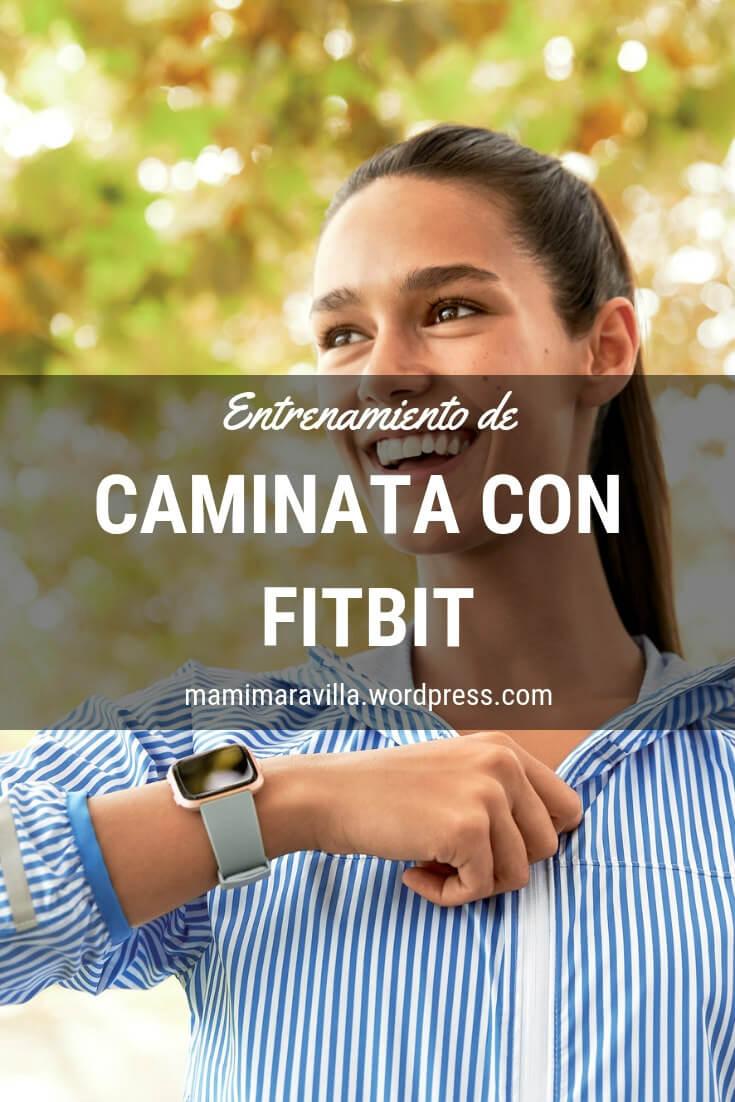 Entrenamiento de caminata con fitbit