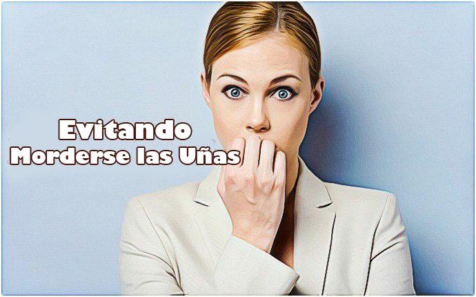 remedios caseros para el crecimiento de las uñas - evitar morderse las uñas