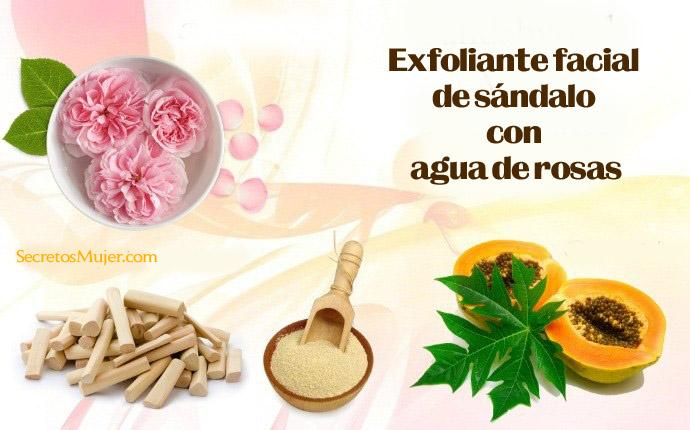 exfoliantes faciales para pieles secas - sándalo con exfoliante facial de agua de rosas