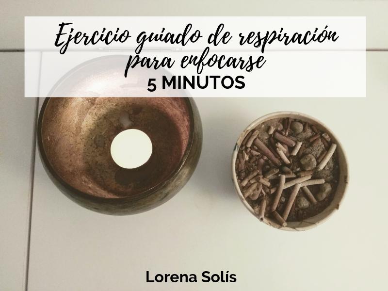 ejercicio-guiado-respiracion-enfocarse.png