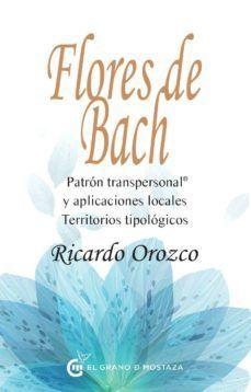 Flores de Bach. Patrones transpersonales y aplicaciones locales