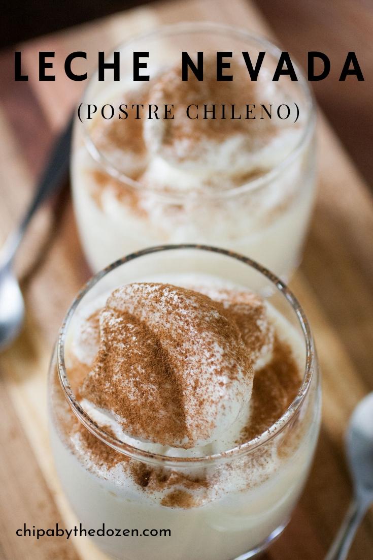 Leche Nevada (Postre Chileno)