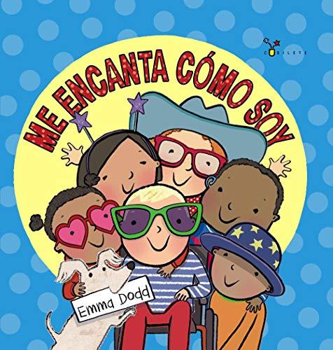 Me encanta cómo soy (Castellano - A Partir De 3 Años - Álbumes - Cubilete)