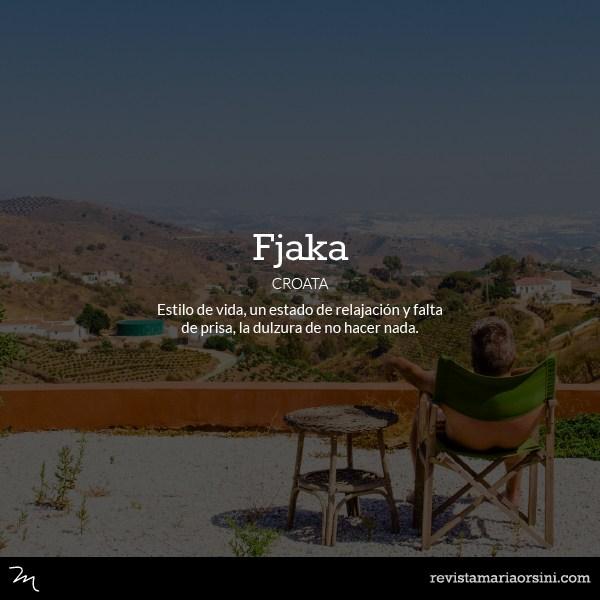 Fjaka - Palabras deliciosas sin traducción