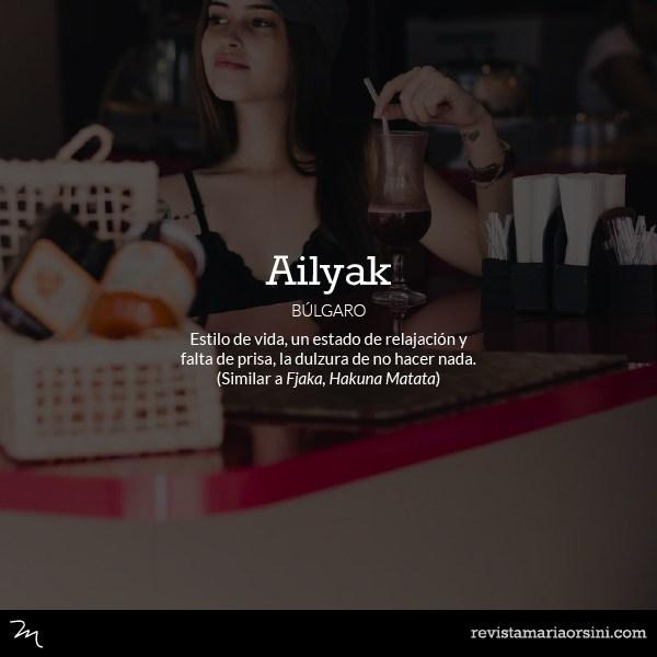 Ailyak - Palabras deliciosas sin traducción