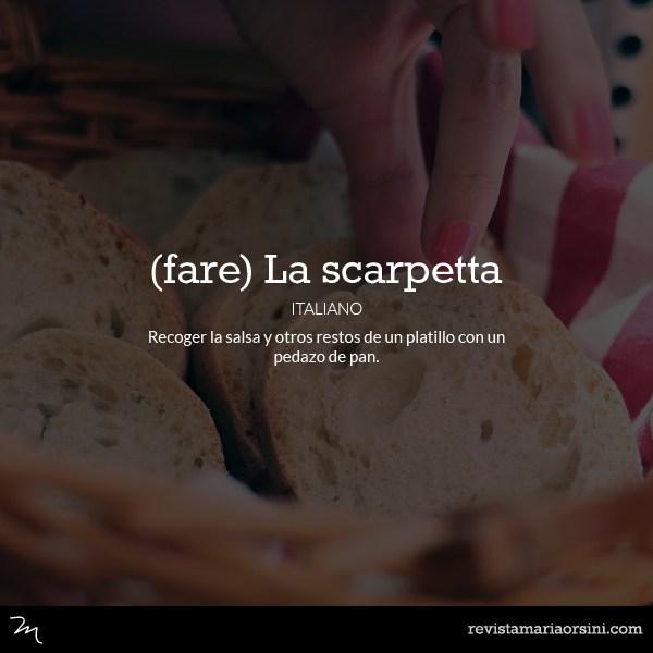Fare la scarpetta - Palabras deliciosas sin traducción