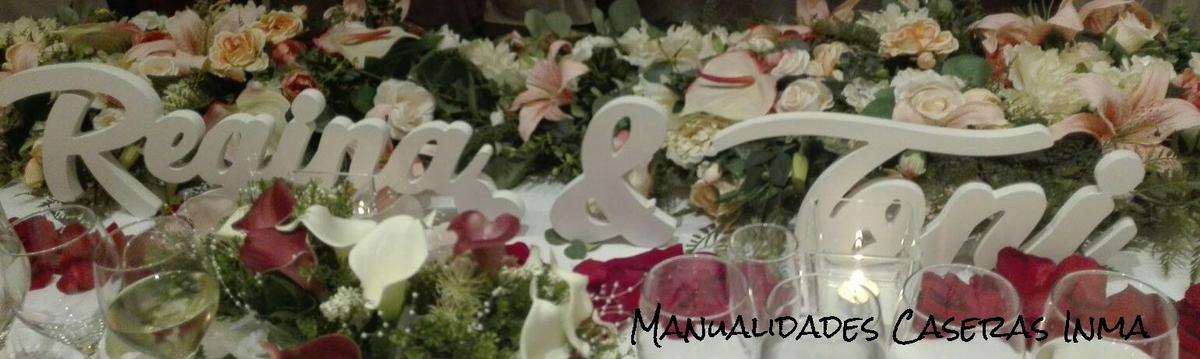 Manualidades Caseras Inma_ Nombre para boda Regina & Toni 
